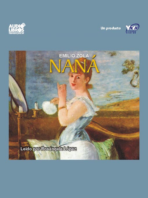 Title details for Nana by Emilio Zola - Available